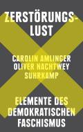 Coverdaten_Amlinger_Nachtwey_Zerstoerungslust